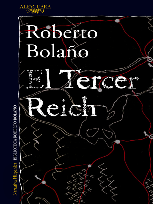 Title details for El Tercer Reich by Roberto Bolaño - Wait list